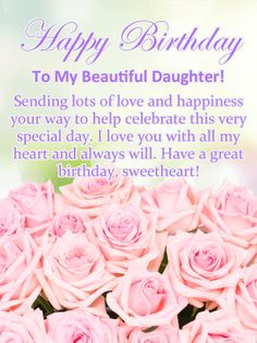 a bouquet of pink roses with the words happy birthday to my beautiful daughter