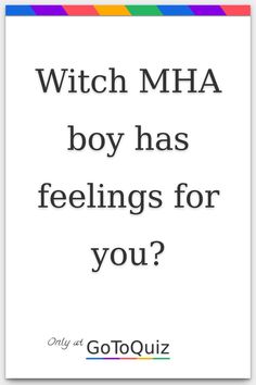 a quote that reads, which mha boy has feelings for you?