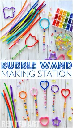 the bubble wand making station is perfect for kids to make with their own craft supplies