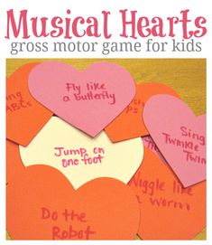 musical hearts gross motor game for kids to play on valentine's day or any special occasion