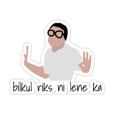 a sticker with the words bikul ris ni lene ka