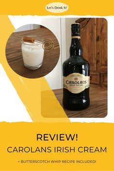 a bottle of cream next to a glass of milk on a wooden table with the caption, review carol's irish cream butterscotch whip recipe included