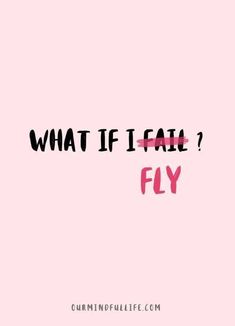 the words what if i fall? fly against a pink background with black and red writing