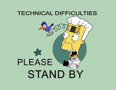 Los Simpson Kent Brockman, Dibujos Toy Story, Simpsons Shirt, Adventure Time Cartoon, Technical Difficulties, Watch Cartoons, Card Sayings