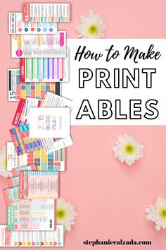 the words how to make printable labels on pink background with daisies and flowers