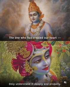 two paintings with words on them that say, the one who has created our heart