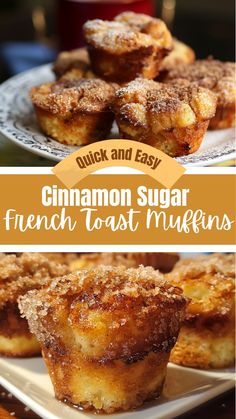 cinnamon sugar french toast muffins on a plate with the words quick and easy