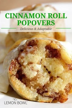 a close up of a pastry on a plate with the words cinnamon roll popovers