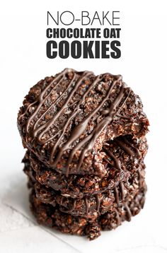 no - bake chocolate oat cookies stacked on top of each other with text overlay