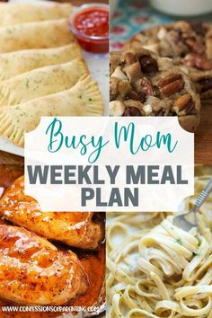 the busy mom weekly meal plan includes pasta, meat and veggies for dinner