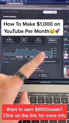 someone is pointing to the screen on their laptop and it says how to make $ 1, 000 on youtube per month?