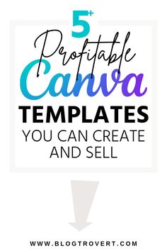 the 5 most useful canva templates you can create and sell