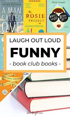 several books with the title laugh out loud funny book club books on top of them