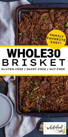 whole 30 brisket in a baking pan with text overlay that says whole 30