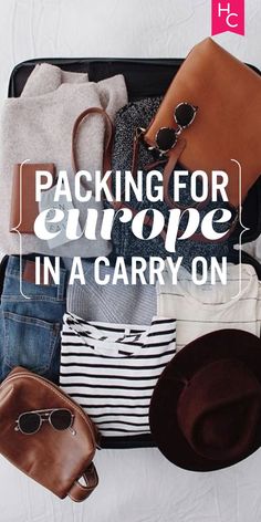 packing for europe in a carry - on with the text packing for europe in a carry - on