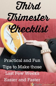 a pregnant woman laying on top of a red couch with the words, third trimester checklist practical and fun tips to make those last few weeks easier and faster