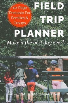 the field trip planner is on display in front of some trees and people sitting at a bench