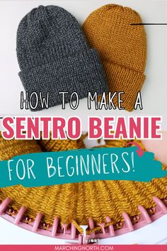 two knitted beanies sitting on top of each other with text overlay that reads how to make a sentro beanie for beginners