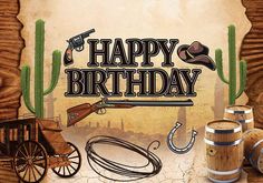 Happy Birthday Cowboy, Happy Birthday Font, Birthday Wishes, Party Ideas, Cowboy, Happy Birthday, Cricut, Disney, Birthday