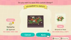 an animal crossing game with the words strawberry patch on it's screen and other items