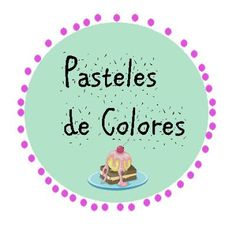 the words pasteles de coleres are written in black on a green circle with pink dots