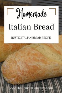 homemade italian bread recipe with text overlay