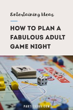 a board game with the title how to plan a fabulous adult game night