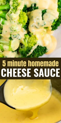 broccoli and cheese sauce in a pot with the words 5 minute homemade cheese sauce