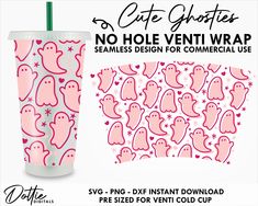 a cup with pink ghost pattern on it and the words, no hole vent wrap