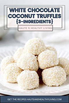 white chocolate coconut truffles on a plate with text overlay