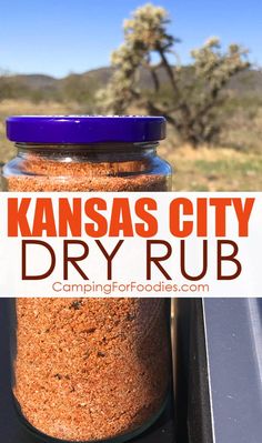 kansas city dry rub in a glass jar with the title above it that reads, kansas city dry rub