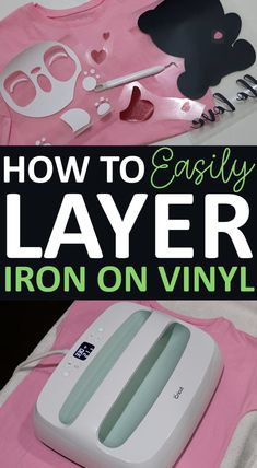 how to easily layer iron on vinyl