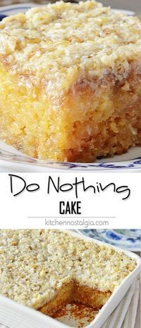 two pictures with the words do nothing cake in front of it and an image of a piece of cake on a plate