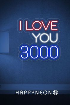 a neon sign that says i love you 30000 with the words happynon on it