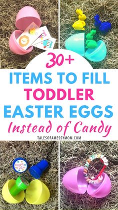 easter eggs and toys with text overlay that reads 30 items to fill toddler easter eggs instead of candy