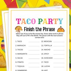 a printable taco party game with the words, finish the phrase and numbers