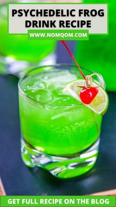 a green drink with a cherry garnish on the rim and text that reads, psychic frog drink recipe get full recipe on the blog