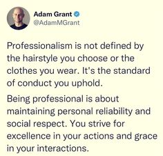 an ad with the caption that reads, professionalism is not defined by the hairstyle you choose or the clothes you wear it's the standard of conduct