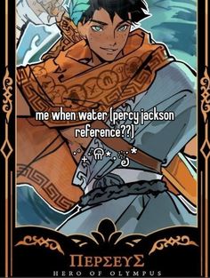 an anime character with the caption that reads, me when water pretty jackson reference?