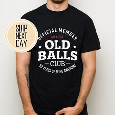 Celebrate the big 5-0 in style with our 50th Birthday T-Shirt! Perfect for movie buffs, nerds, and all those proud to join the "Old Balls Club." This personalized tee is more than just a shirt; it's a statement piece for your milestone birthday bash. Crafted with care, our shirts are designed to make your special day even more memorable. Customizable with your preferred year, it's a one-of-a-kind gift for dads and birthday boys alike. Stand out from the crowd and let everyone know you're a proud Bday Gift Ideas, Personalized Tshirt, Birthday Boys, Nerd Shirts, Bday Gift, Nerd Gifts, Big 5, Movie Buff, Milestone Birthday