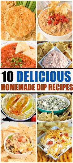 10 delicious homemade dip recipes that are easy to make and great for any party or gathering