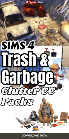 an advertisement for the game sims 4 trash and garbage, with pictures of cars