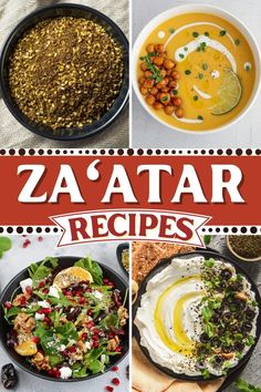 the cover of za'atar recipes is shown in four different pictures, including soups and salads