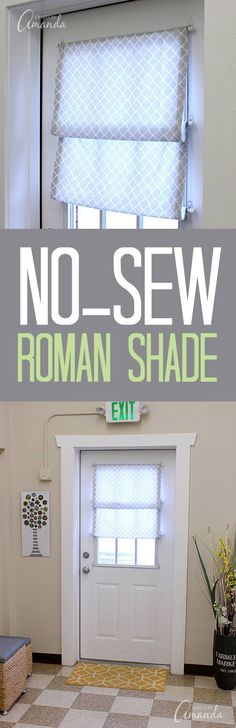 no - sew roman shade for the entry way