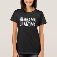 Grandma T-Shirt ALABAMA Distressed Nas Hip Hop, Makeup Zombie, Tshirt Quilt, Star T Shirt, Yoga Outfit, The Windy City, Iron Fist, Windy City, Mens Birthday Gifts