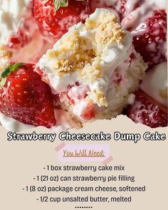 the strawberry cheesecake dump cake recipe is ready to be eaten