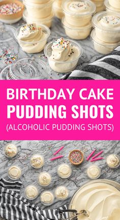 birthday cake pudding shots with white frosting and sprinkles on the table