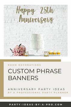 a white and gold party banner with the words happy 25th anniversary