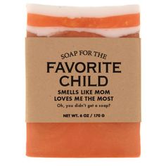 Whiskey River Soap Co. Personal Care Soap for the Favorite Child Whiskey River Soap, Favorite Child Humor, Soap Slime, Funny Soap, Soap Labels, Vegan Soap, The Favorite, So Nice, Gag Gifts