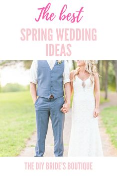 a bride and groom holding hands while walking down a path with the text, the best spring wedding ideas